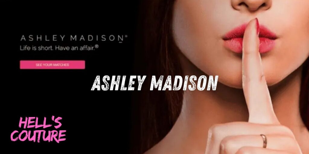 ashley madison | Hell's Couture ashley madison